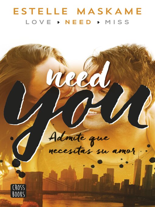 Title details for You 2. Need you by Estelle Maskame - Available